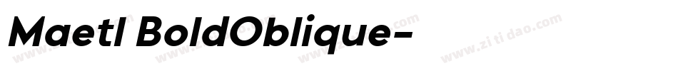 Maetl BoldOblique字体转换